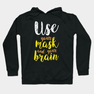 Use Your Mask Hoodie